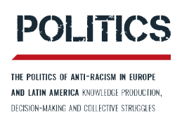A política do antirracismo na Europa e na América Latina: produção de conhecimento, decisão política e lutas coletivas
